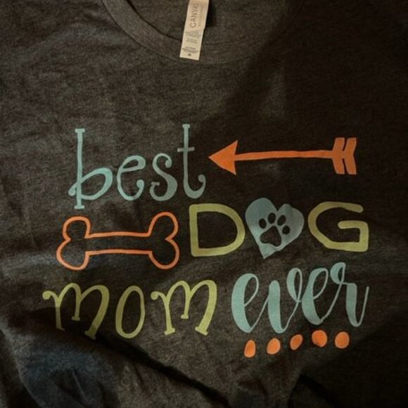 Best Dog Mom Ever gray Graphic T-Shirt Bella+Canvas  Ideal for‎ dog lovers - Picture 3 of 6